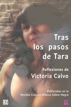 Paperback Tras Los Pasos de Tara: Reflexiones de Victoria Calvo [Spanish] Book