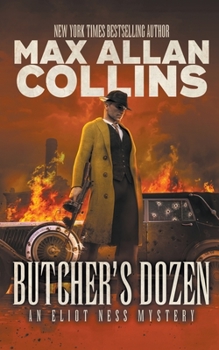 Butcher's Dozen - Book #2 of the Eliot Ness