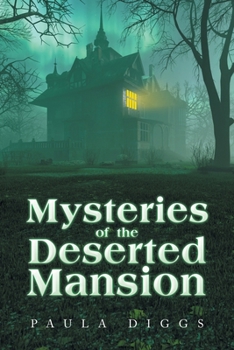 Paperback Mysteries of the Deserted Mansion Book