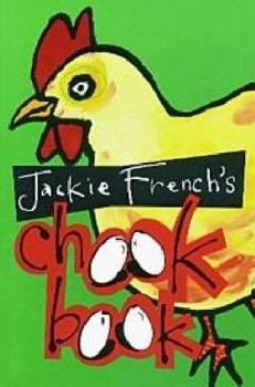 Jackie French's Chook Book