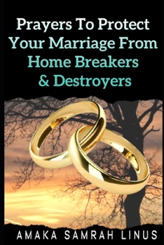 Paperback Prayers to Protect Your Marriage From Home Breaker's & Destroyers Book