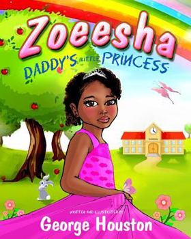 Paperback Zoeesha: Daddy's Little Princess Book