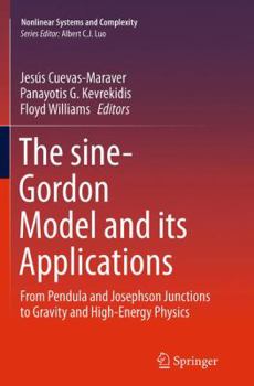 Paperback The Sine-Gordon Model and Its Applications: From Pendula and Josephson Junctions to Gravity and High-Energy Physics Book