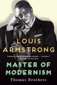 Louis Armstrong, Master of Modernism - Book  of the Louis Armstrong
