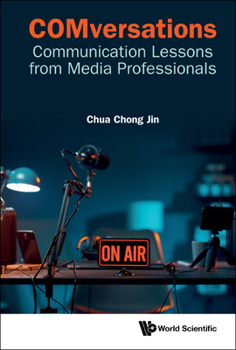 Hardcover Comversations: Communication Lessons from Media Professional Book