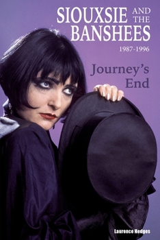 Paperback Journey's End - Siouxsie and The Banshees 1987-1996 Book