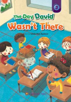 Paperback The Day David Wasn't There (Caramel Tree Readers Level 3) Book