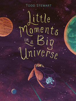 Hardcover Little Moments in a Big Universe Book