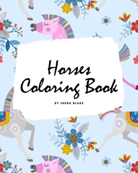 Paperback Horses Coloring Book for Children (8x10 Coloring Book / Activity Book) Book