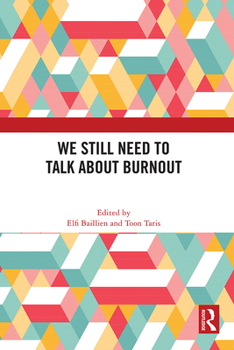 Hardcover We Still Need to Talk about Burnout Book