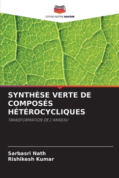 Paperback Synthèse Verte de Composés Hétérocycliques [French] Book