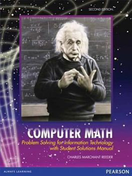 Paperback Computer Math: Problem Solving for Information Technology with Student Solutions Manual Book