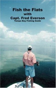 Paperback Fish the Flats: Tampa Bay Fishing Guide Book