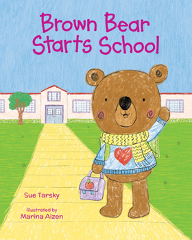 Hardcover Brown Bear Starts School Book