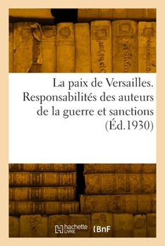 Paperback La paix de Versailles [French] Book