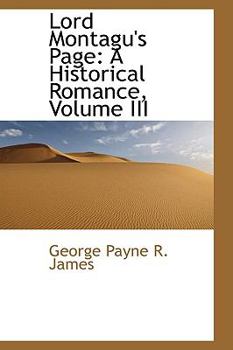 Paperback Lord Montagu's Page: A Historical Romance, Volume III Book