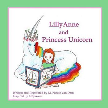 Paperback LillyAnne and Princess Unicorn Book