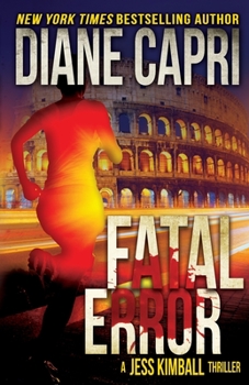 Fatal Error - Book #3 of the Jess Kimball Thriller