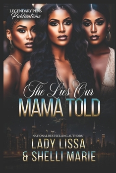 The Lies Our Mama Told