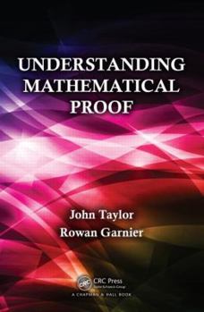 Paperback Understanding Mathematical Proof Book
