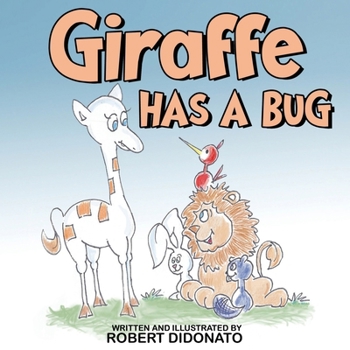 Paperback Giraffe Has a Bug Book