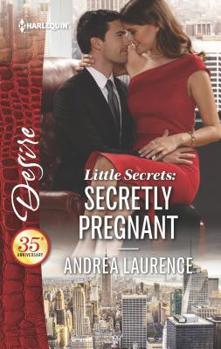 Mass Market Paperback Little Secrets: Secretly Pregnant Book