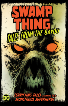 Paperback Swamp Thing: Tales from the Bayou Book