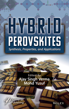 Hardcover Hybrid Perovskites: Synthesis, Properties and Applications Book