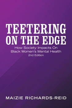 Paperback Teetering on the Edge: How Society Impacts on Black Women's Mental Health 2Nd Edition Book