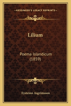 Paperback Lilium: Poema Islandicum (1859) [Latin] Book