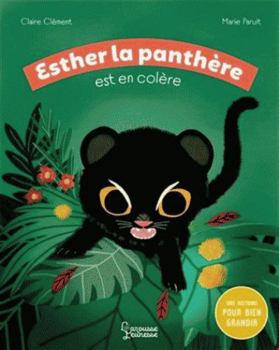 Hardcover Esther la panthère est en colère Book