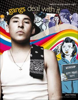 Hardcover Gangs: Deal with It Before Wrong Seems Right Book