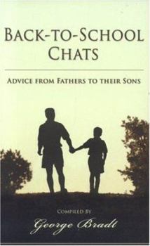 Hardcover Back-to-School Chats: Advice from Fathers to Their Sons Book