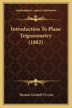 Paperback Introduction To Plane Trigonometry (1882) Book
