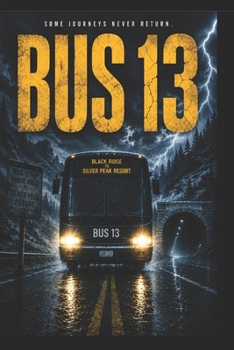Paperback Bus 13: Some Journeys Never Return. Book