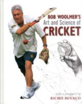 Hardcover Bob Woolmer's Art and Science of Cricket Book