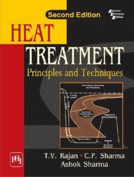 Paperback Heat Treatment: Principles and Techniques Book