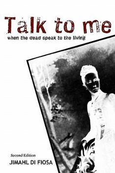 Paperback Talk to Me: When the Dead Speak to the Living Book