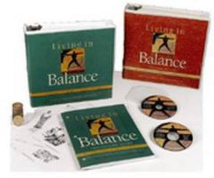 Spiral-bound Living in Balance Complete Set, Sessions 1-33: Moving from a Life of Addiction to a Life of Recovery Book