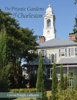 Paperback The Private Gardens of Charleston Book