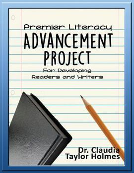 Paperback Premier Literacy ADVANCEMENT PROJECT For Developing Readers and Writers Book