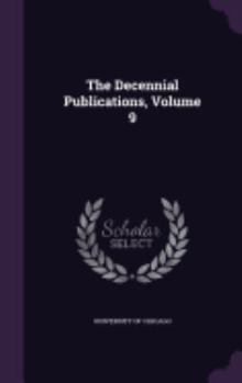 Hardcover The Decennial Publications, Volume 9 Book