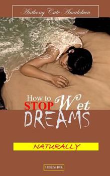 Paperback How to Stop Wet Dreams Naturally Book