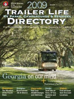 Trailer Life RV Parks, Campgrounds, and Services Directory 2009 (Trailer Life Directory : Campgrounds, Rv Parks & Services)