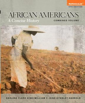 Hardcover New Mylab History with Pearson Etext - Standalone Access Card - African Americans: A Concise History Book