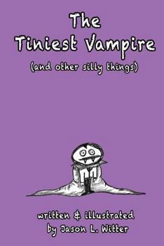 Paperback The Tiniest Vampire (and other silly things) Book