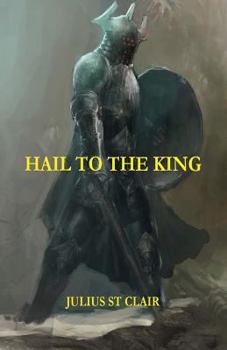 Hail to the King - Book #11 of the Sage Saga