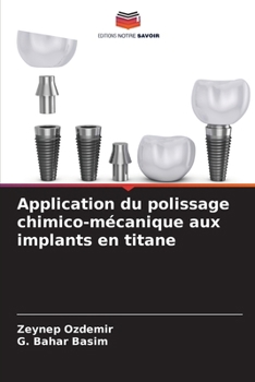 Paperback Application du polissage chimico-mécanique aux implants en titane [French] Book
