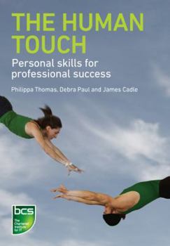 Paperback The Human Touch: Personal Skills for Professional Success Book