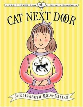 Hardcover The Cat Next Door [With Silver Kitten Charm on a Chain] Book